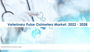 Veterinary Pulse Oximeters Market Opportunities, Business Forecast To 2028