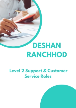 Deshan Ranchhod - Level 2 Support & Customer Service Roles
