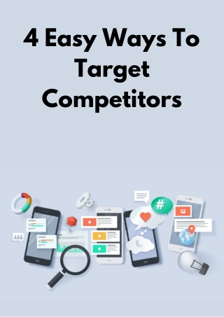 4 Easy Ways To Target Competitors