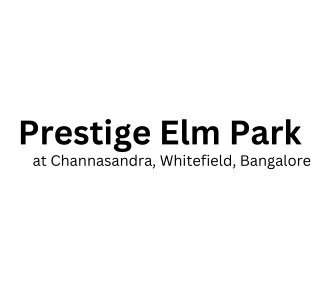 Prestige Elm Park at Channasandra, Whitefield, Bangalore