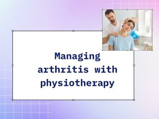 Managing arthritis with physiotherapy