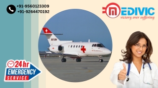 Use the Highly Enhanced Medical Transport Service by Medivic Air Ambulance Service in Kolkata and Guwahati