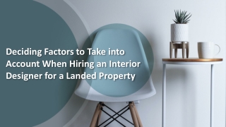 Deciding Factors To Take Into Account When Hiring An Interior Designer For A Lan