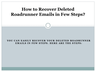 How to Recover Deleted Roadrunner Emails in Few Steps?