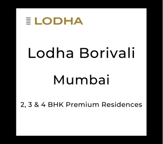 Lodha Borivali Mumbai | E-Brochure