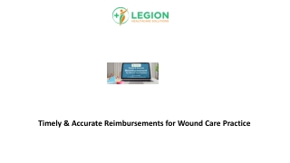 Timely & Accurate Reimbursements for Wound Care Practice