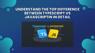 Understand the Top Difference between Typescript vs JavaScriptin in Detail