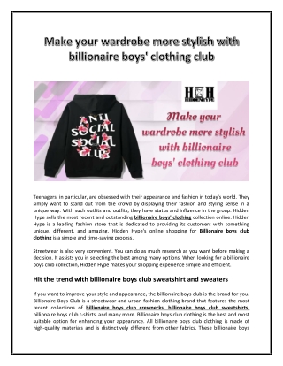 Make your wardrobe more stylish with billionaire boys' clothing club