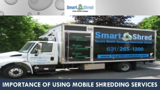 Importance of Using Mobile Shredding Services