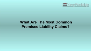What Are The Most Common Premises Liability Claims