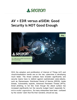 AV   EDR versus aiSIEM Good Security is NOT Good Enough