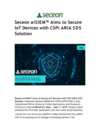 Seceon aiSIEM™ Aims to Secure IoT Devices with CSPi ARIA SDS Solution