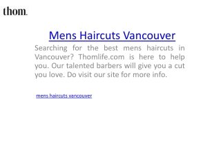 Mens Haircuts Vancouver  Thomlife.com