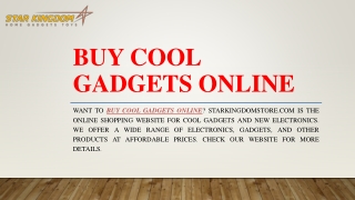 Buy Cool Gadgets Online | Starkingdomstore.com