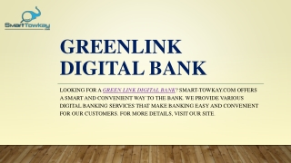 Greenlink Digital Bank | Smart-towkay.com