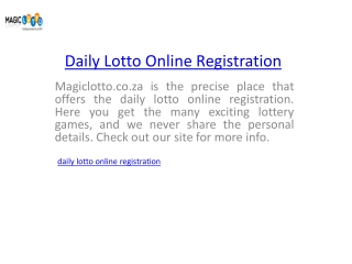 Daily Lotto Online Registration  Magiclotto.co.za