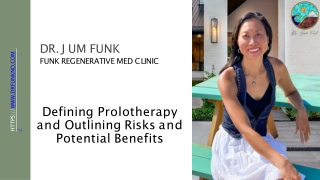 Defining Prolotherapy and Outlining Risks and Potential Benefits