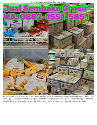 0882~I55I~585I (WA) Supplier Grosir Sembako Distributor Grosir Sembako