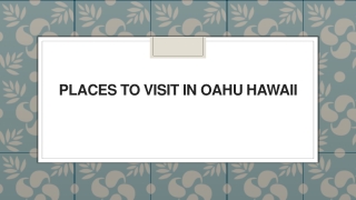 Places to Visit in Oahu Hawaii