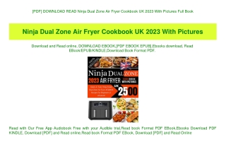 [PDF] DOWNLOAD READ Ninja Dual Zone Air Fryer Cookbook UK 2023 With Pictures Full Book