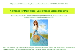Pdf [download]^^ A Chance for Mary Rose Last Chance Brides Book #13 ^DOWNLOAD E.B.O.O.K.#