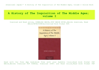 [Download] [epub]^^ A History of The Inquisition of The Middle Ages; volume I Online Book