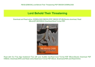 READ [EBOOK] Lord Behold Their Threatening PDF EBOOK DOWNLOAD