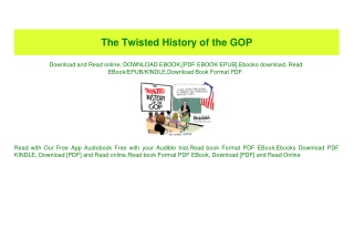 (READ)^ The Twisted History of the GOP [PDF EPUB KINDLE]