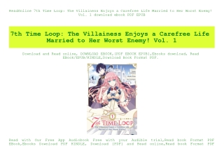 ReadOnline 7th Time Loop The Villainess Enjoys a Carefree Life Married to Her Worst Enemy! Vol. 1 download ebook PDF EPU