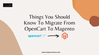 things You Should Know To Migrate From OpenCart To Magento