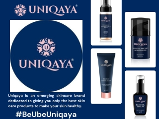 Top Skin Care Products For Your Skin - Uniqaya