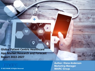 Patient Centric Healthcare App Market PDF | Trends | Forecast to 2022-2027