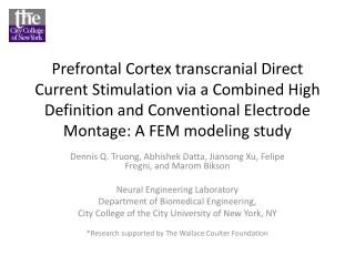 Prefrontal Cortex transcranial Direct Current Stimulation via a Combined High Definition and Conventional Electrode Mo