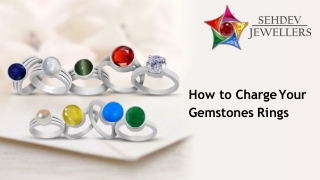 How to Charge Your Gemstones Rings