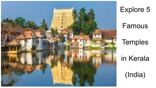 Explore 5 Famous Temples in Kerala (India)