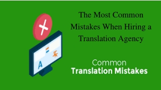 Common Mistakes When Hiring a Translation Agency
