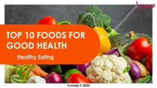 Top 10 food for good health