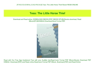 [F.R.E.E D.O.W.N.L.O.A.D R.E.A.D] Tess The Little Horse Thief Ebook READ ONLINE
