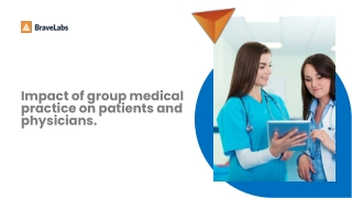Physician Group Practices | BraveLabs