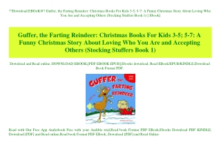 Download EBOoK@ Guffer  the Farting Reindeer Christmas Books For Kids 3-5; 5-7 A Funny Christmas Story About Loving Who