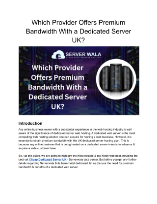 Which Provider Offers Premium Bandwidth With a Dedicated Server UK_