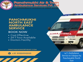 247 Ambulance Service in Udaipur by Panchmukhi North East