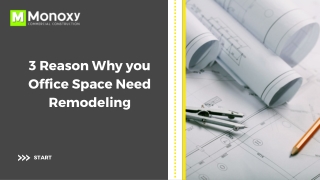 3 Reason Why you Office Space Need Remodeling