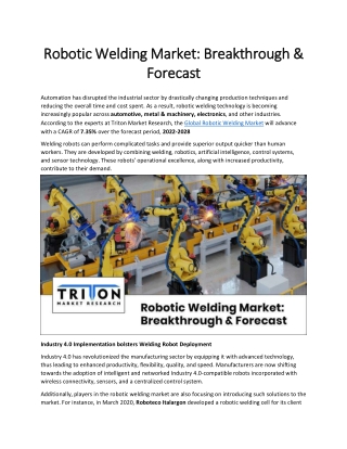 Robotic Welding Market: Breakthrough & Forecast
