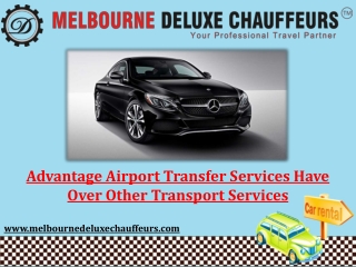 Advantage Airport Transfer Services Have Over Other Transport Services