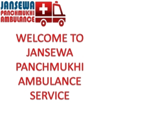 Most Resourceful Medical Transfer Provider in Dumka and Tata Nagar by Jansewa Panchmukhi