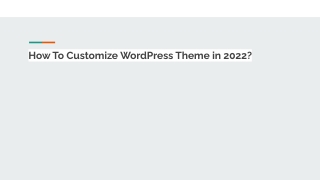 How To Customize WordPress Theme in 2022?