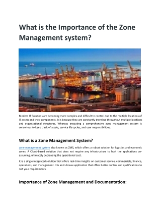 What is the importance of the Zone Management Software?