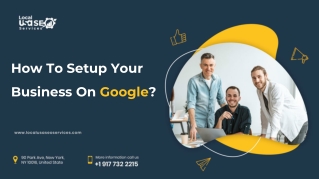 How To Setup Your Business On Google? - Local USA SEO Services