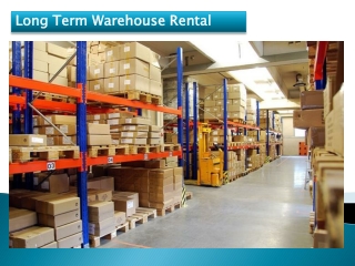 Long Term Warehouse Rental